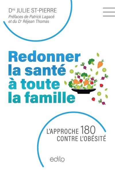 Redonner la santé à toute la famille : l'approche 180 contre l'obésité