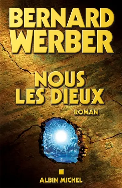 Nous, les dieux. Vol. 1. L'île des sortilèges