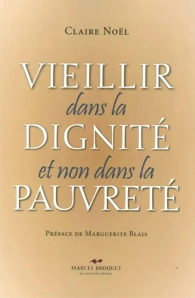 Vieillir dans la dignité et non dans la pauvreté