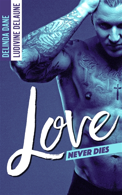 Never dies. Vol. 1. Love never dies