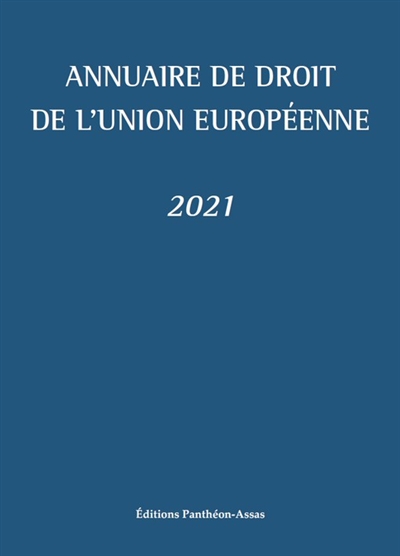 Annuaire de droit de l'Union européenne : 2021