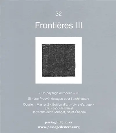 Passage d'encres, n° 32. Frontières III
