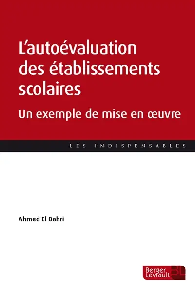 L'autoévaluation des établissements scolaires : un exemple de mise en oeuvre