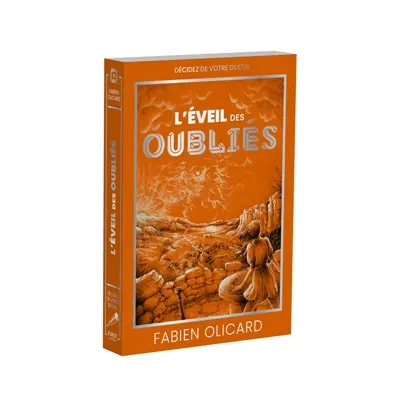 L'éveil des oubliés : Décidez de votre destin L'éveil des oubliés : Décidez de votre destin