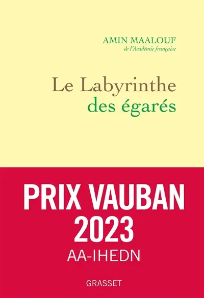 Le labyrinthe des égarés : l'Occident et ses adversaires