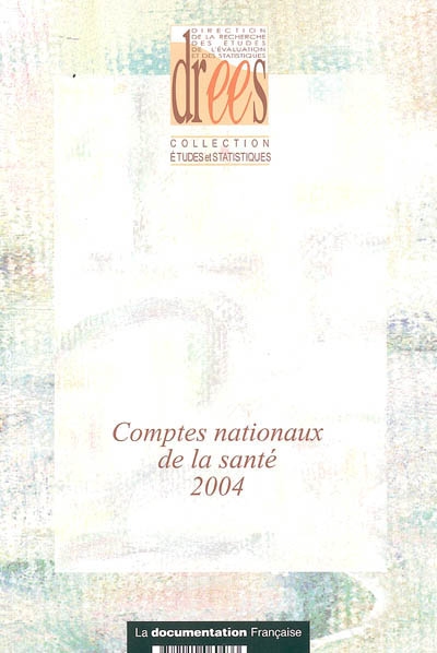 Comptes nationaux de la santé 2004