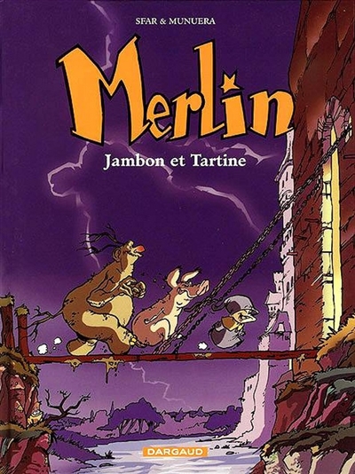 Merlin. Vol. 1. Jambon et tartine
