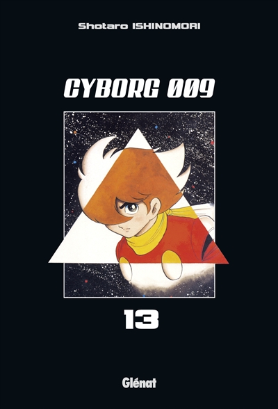 Cyborg 009. Vol. 13