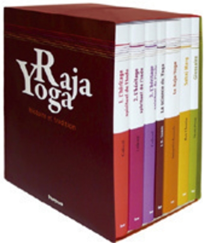 Le râja-yoga : avec des textes de la Bhagavad-Gita, de Patanjali, Vivekananda et Ram Chandra