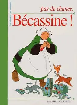 Pas de chance, Bécassine