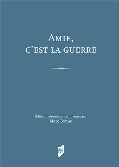 amie, c'est la guerre : correspondance de guerre de théonie et henri arnaud (1914-1919)