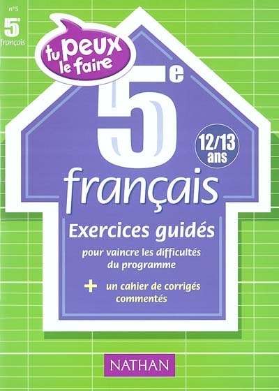 Français 5e (12-13 ans) : exercices guidés