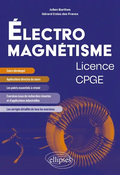 Electromagnétisme : licence, CPGE