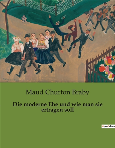 Die moderne Ehe und wie man...