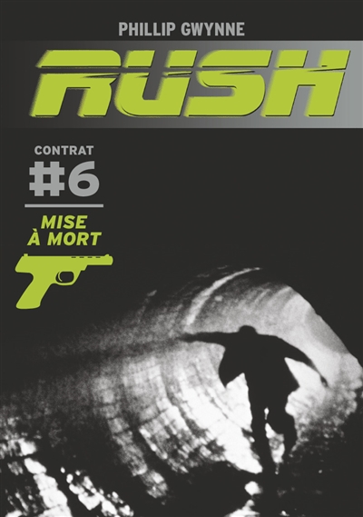 Rush. Vol. 6. Mise à mort