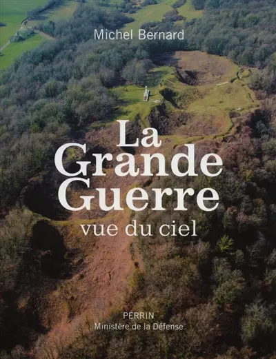 La Grande Guerre vue du ciel