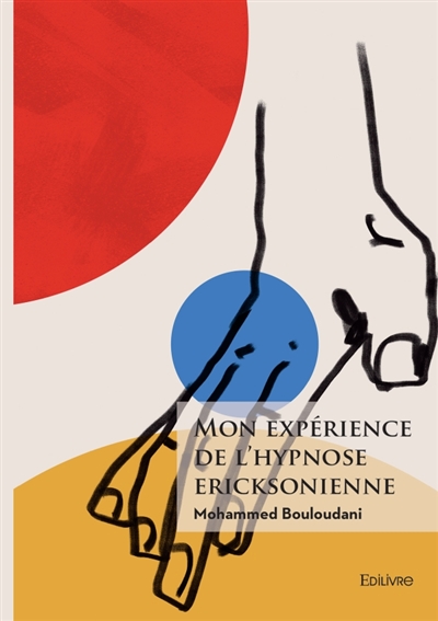 Mon expérience de l'hypnose ericksonienne