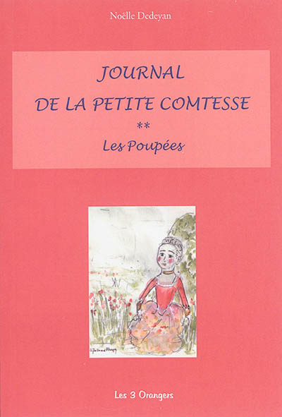 Journal de la petite comtesse. Vol. 2. Les poupées