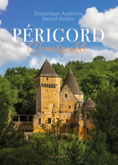 Périgord remarquable