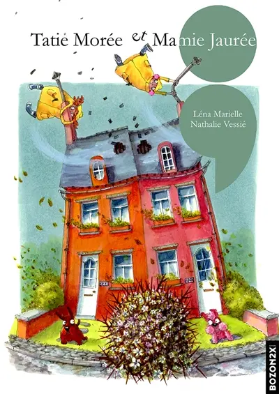 Tatie Morée et Mamie Jaurée ou L'improbable rencontre