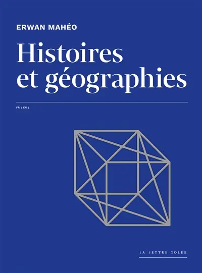 Histoires et géographies. Histories and geographies