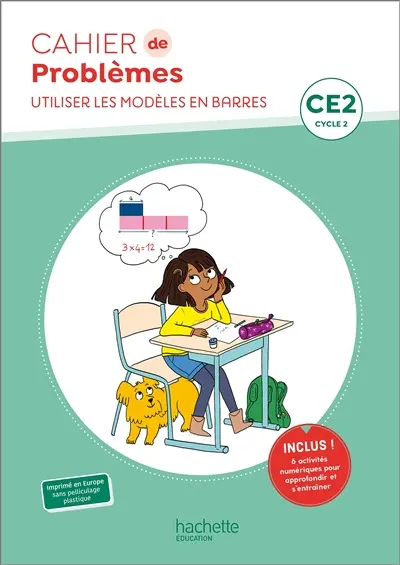 Cahier de problèmes CE2, cycle 2 : utiliser les modèles en barres