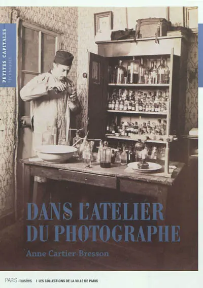 Dans l'atelier du photographe : la photographie mise en scène, 1839-2006