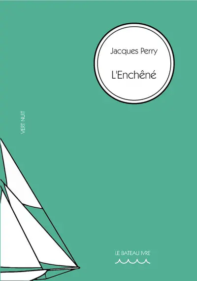 L'enchêné