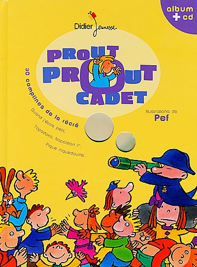 Prout Prout Cadet (30 comptines de la récré)