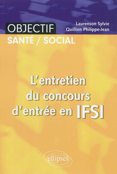 L'entretien du concours d'entrée en IFSI