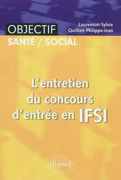 L'entretien du concours d'entrée en IFSI