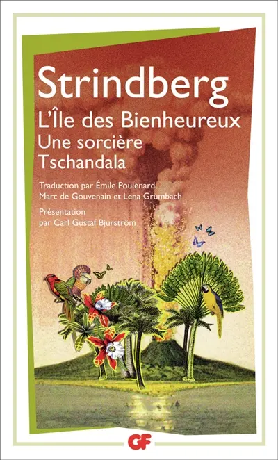 L'île des bienheureux. Une sorcière. Tschandala