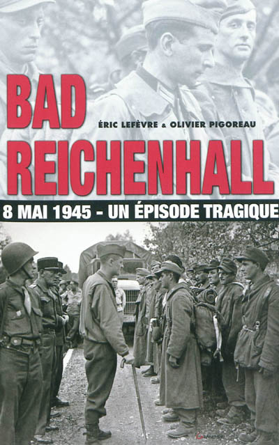 Bad Reichenhall : 8 mai 1945, un épisode tragique