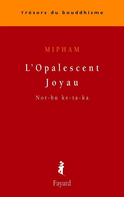L'opalescent joyau : Norbuketaka