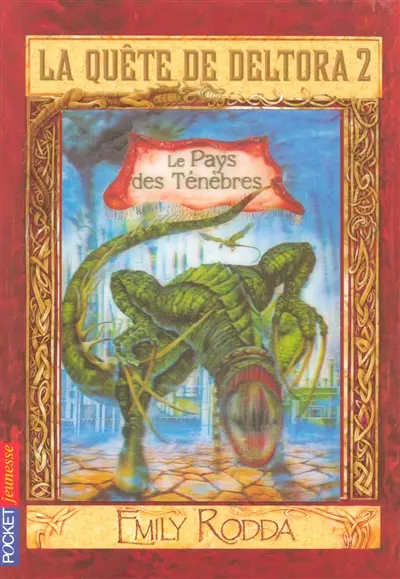 La quête de Deltora. Vol. 2-3. Le pays des ténèbres