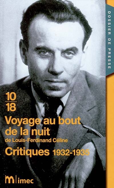 CÉLINE Louis-Ferdinand, Voyage au bout de la nuit – À la française …