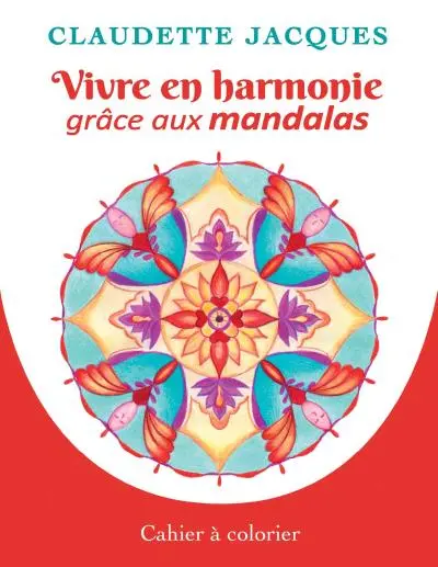 Vivre en harmonie grâce aux mandalas