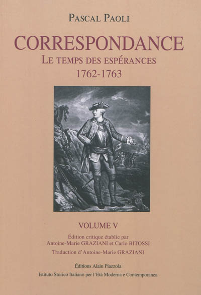 Correspondance. Vol. 5. Le temps des espérances : 1762-1763