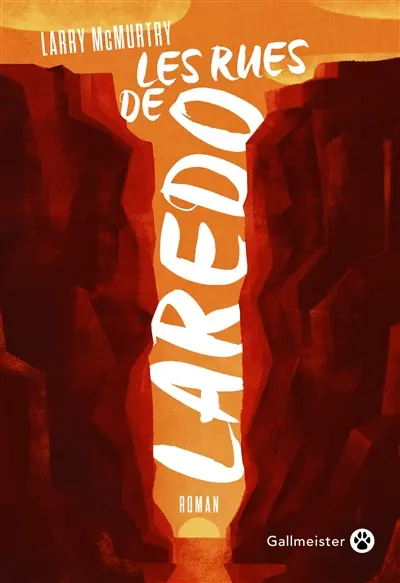 Lonesome Dove. Les rues de Laredo