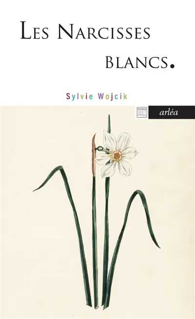 Les narcisses blancs