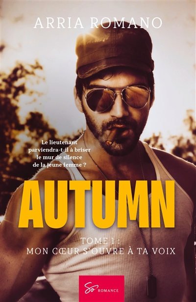 Autumn : Tome 1 : Mon coeur s'ouvre à ta voix