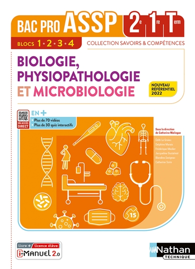 Biologie, physiopathologie et microbiologie, 2de, 1re, terminale, bac pro ASSP : blocs 1, 2, 3, 4 : nouveau référentiel 2022
