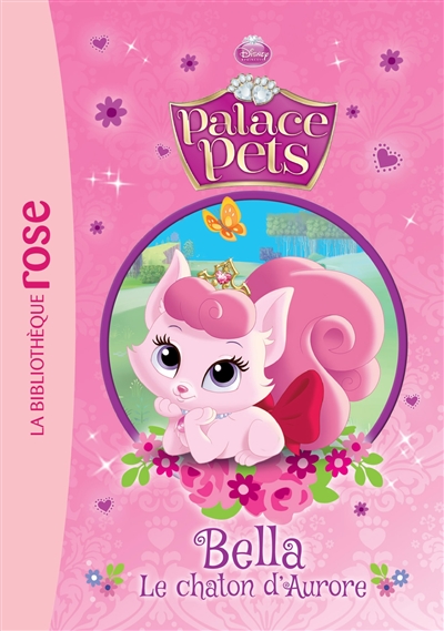 Palace pets, Bella : le chaton d'Aurore, tome 1