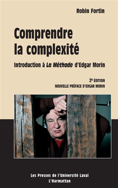 Comprendre la complexité : introduction à La méthode d'Edgar Morin
