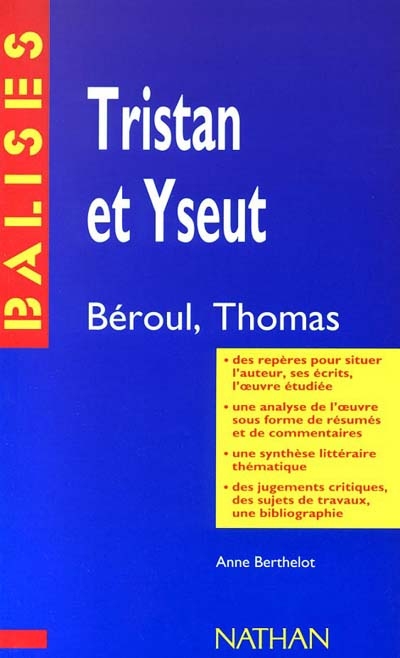 Tristan et Yseut, Béroul, Thomas