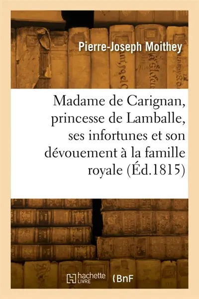 Madame de Carignan, princesse de Lamballe