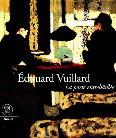 Edouard Vuillard, la porte entrebâillée