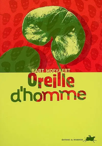 Oreille d'homme ou Comment on a failli tuer Stina