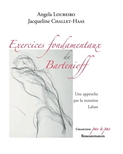 Exercices fondamentaux de Bartenieff : une approche par la notation Laban