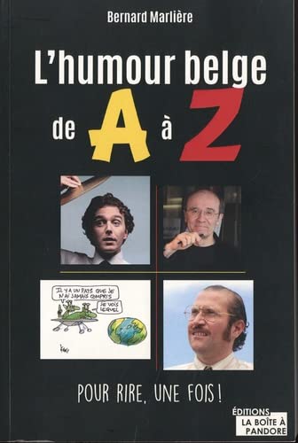 L'humour belge de A à Z : pour rire, une fois !